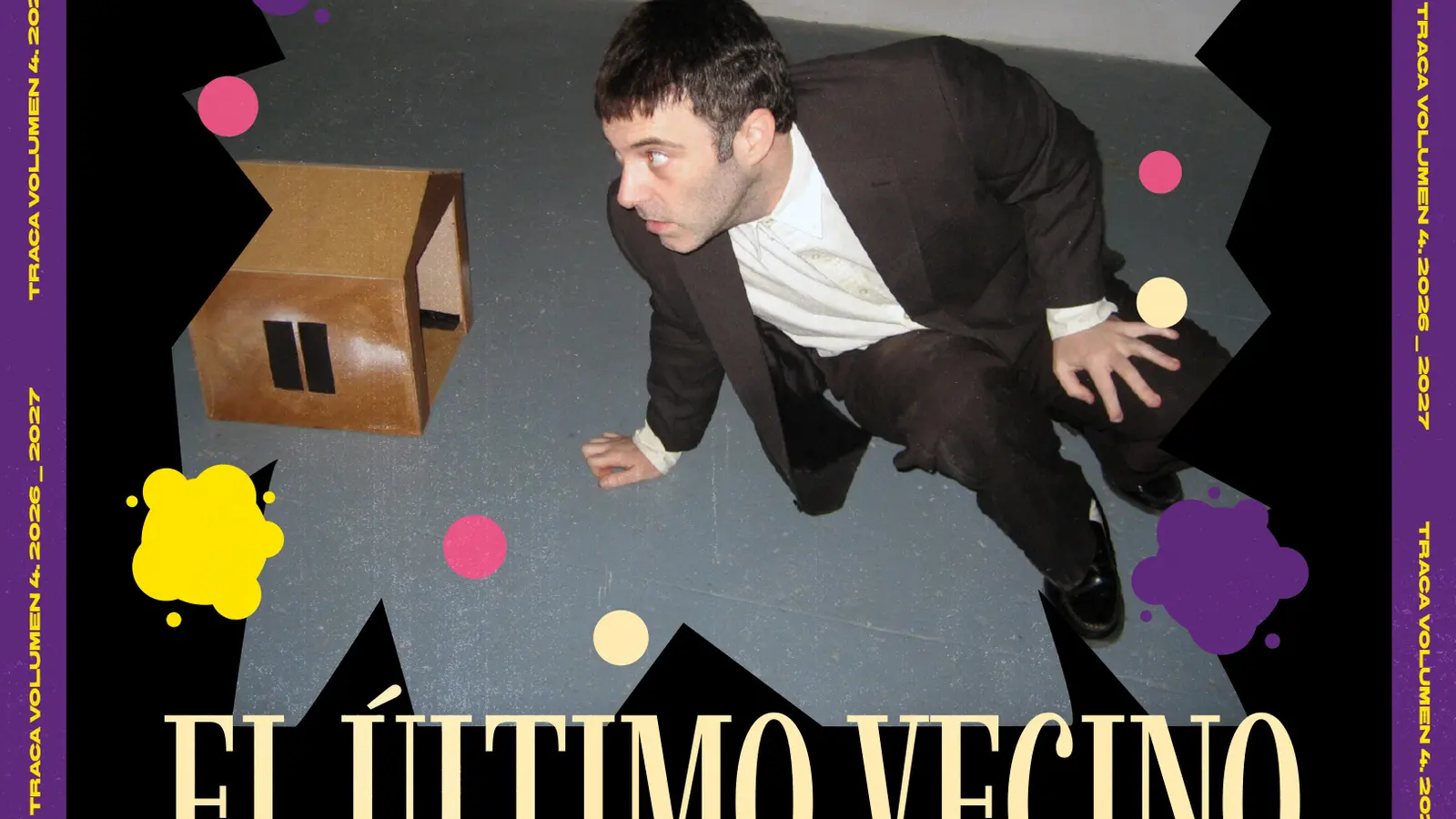 EL ÚLTIMO VECINO (TRACA)